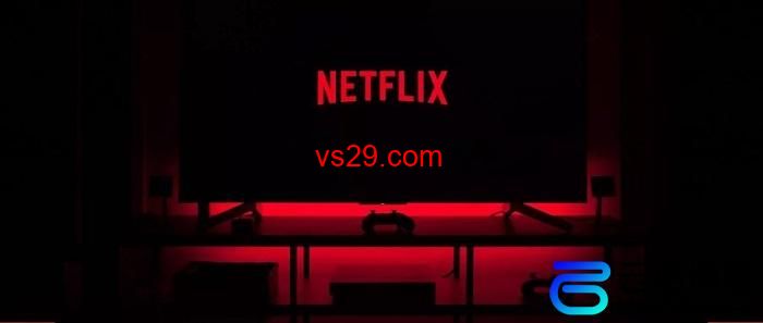 为什么中国不能看Netflix？（2023网飞国内观看方法）